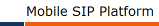 Mobile SIP Platform