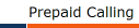 Prepaid Calling